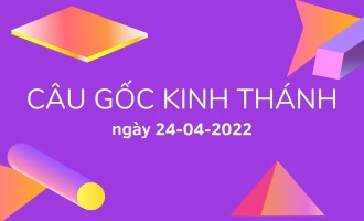 vui-mung-cam-giang-cau-goc-kinh-thanh-cau-goc-kinh-thanh-ngay-24-04-2022-00AzBLLgPv.jpg