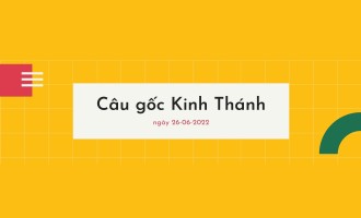 vui-mung-cam-giang-cau-goc-kinh-thanh-cau-goc-kinh-thanh-ngay-26-06-2022-lYbNFx4rlI.jpg